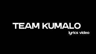 Wakadinali amp Ares66 Team KumaloLYRICS VIDEO [upl. by Ayoras]