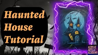 Halloween Acrylic Painting for Beginners Haunted House Tutorial [upl. by Folberth]