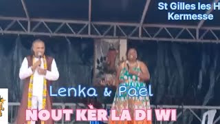 LENKA feat PAEL « NOUT KÈR LA DI WI » [upl. by Bunni]