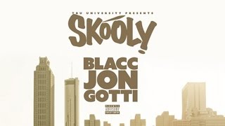 Skooly  Lord Forgive Me Blacc Jon Gotti [upl. by Ellah]