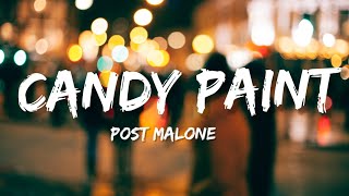 Post Malone  Candy paint Lyrics [upl. by England607]