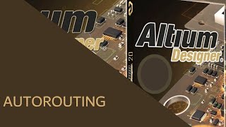 AutoRouting Altium Designer [upl. by Hogue177]