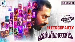 LetsGoParty  Mupparimanam Promo Song  GV Prakash  Shanthnu Srushti  Adhiroopan  Trend Music [upl. by Alberik]