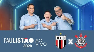 BotafogoSP X Corinthians  Paulistão 2024 na RECORD [upl. by Elroy]