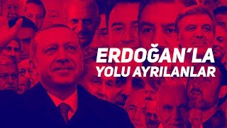 140journos arşivinden Erdoğanla Yolu Ayrılanlar [upl. by Htyderem]