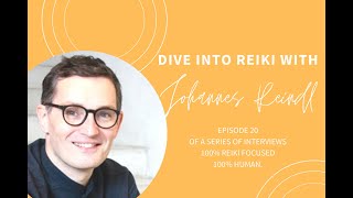 Dive Into Reiki with Johannes Reindl [upl. by Nason256]