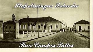 310  Itapetininga Antiga  Rua Campos Salles Full hd [upl. by Ettereve]