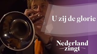 Nederland Zingt U zij de glorie [upl. by Docilla]