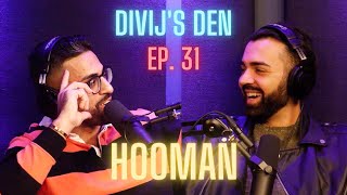 HOOMAN Speaks On Hitting 10 Million Subscribers And Mental Health  Divijs Den  Ep 31 [upl. by Arimahs]