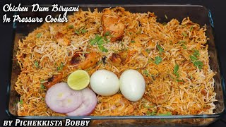 CHICKEN DUM BIRYANI IN PRESSURE COOKER FOR BACHELORS కూకర్ లో చికెన్ దమ్ బిర్యానీ రెస్టారెంట్ స్టైల్ [upl. by Roslyn]