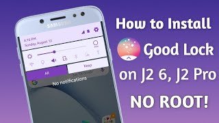 How to Install Good Lock UI on J2 6 amp J2 Pro  NO ROOT [upl. by Shamus523]