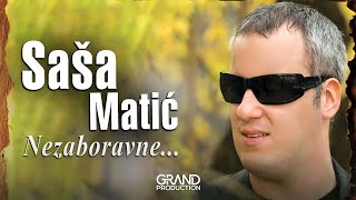 Sasa Matic  Cudna jada od Mostara grada  Audio 2010 [upl. by Attenreb]