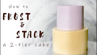 The EASIEST amp SECURE way to stack a 2tier cake without using a dowel rod  How to frost a cake [upl. by Assilrac992]