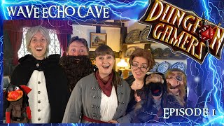 Dungeon Gamers  Wave Echo Cave  Episode 1 of 7 [upl. by Ailil349]