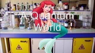 A quantum world chemistry parody of part of your world [upl. by Rosse]