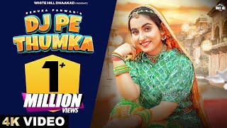 RENUKA PANWAR  DJ Pe Thumka Official Video  Arvind  Soubhagya  Latest Haryanvi Song 2024 [upl. by Ahsinal949]