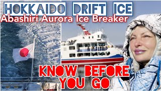 MUST KNOW BEFORE COMING to DRIFT ICE Hokkaido ABASHIRI 🚢 AURORA ice BREAKER HOW TO by Adeyto [upl. by Landy]