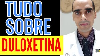 TUDO SOBRE A DULOXETINA velija cymbi dual abretia neulox cymbalta pra que serve a duloxetina [upl. by Eemaj]