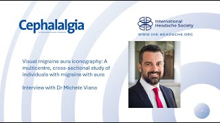 Editors Choice Cephalalgia Episode 3  Interview with Dr Michele Viana [upl. by Oppen]