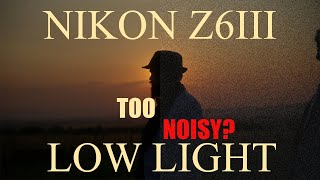 Is the Nikon Z6III Good in Low Light [upl. by Zoes]