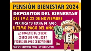 Calendario Pensión Bienestar ¿Qué apellidos cobran del 19 al 22 de noviembre [upl. by Bradwell83]