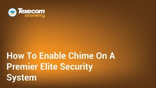 How To Enable Chime On A Texecom Premier Elite Security System [upl. by Annia]