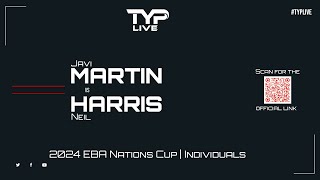 Javi Martin v Neil Harris  Individuals  2024 EBA Nations Cup  Bridlington Spa Pool [upl. by Canotas96]