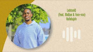 LebtoniQ  Hallelujah feat BlaQue amp Foranco [upl. by Moss956]