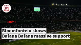 Bloemfontein shows Bafana Bafana massive support [upl. by Eltotsira]