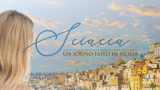 Sciacca un sogno fatto in Sicilia  Trailer [upl. by Yeoj372]