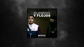 MORAD  Duros Blandos y Flojos OFICIAL INSTRUMENTAL [upl. by Salahi]