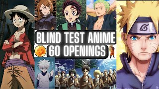 BLIND TEST ANIME  60 OPENINGS [upl. by Aicinet]