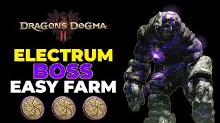 EASY Electrum amp BOSS Farm  Dragons Dogma 2 [upl. by Norraj]