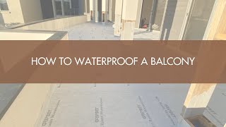 How To Waterproof A Balcony [upl. by Ashly]