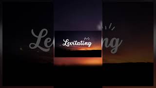 Levitating Song Lyrics Dua Lipa lyrics [upl. by Auod]