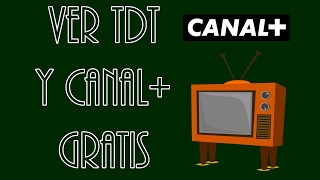 CANAL PLUS ESPAÑAquot TODOS LOS CANALES DE PAGO 2017 HACK PARA VER TODOS LOS PARTIDOS GRATIS [upl. by Ravert]