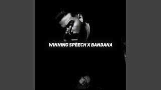 Winning Speech X Bandana [upl. by Nivle845]