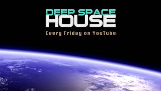 Deep Space House Show 074  Deep House amp Deep Tech House  2013 Mix [upl. by Doty231]