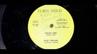 Ossie Steelson  Feeling Free [upl. by Ayoj]