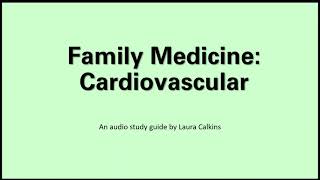 Family Med Cardiovascular EOR Review [upl. by Obel]