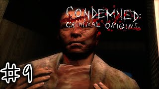 Condemned Criminal Origins Walkthrough Part 9 No Commentary [upl. by Mcclelland]