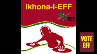 Ikhona I EFF [upl. by Grane]