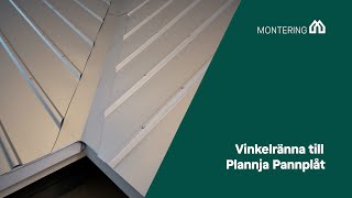 Montering av vinkelränna till Plannja Pannplåt [upl. by Ibmat605]