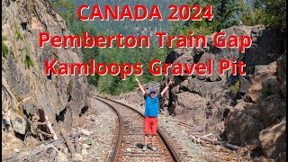 Canada 2024  checking out the Pemberton train gap and Kamloops Gravel Pit [upl. by Marcy]