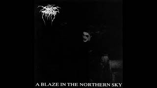 Darkthrone  A Blaze In The Northern Sky  1992   Full Album  HQ [upl. by Ithaman]