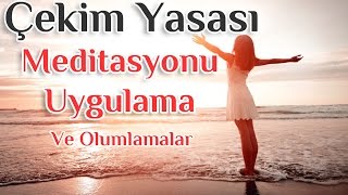 Çekim Yasası Meditasyonu Olumlamalar Ve Çekim Yasası Uygulaması [upl. by Ahsam258]