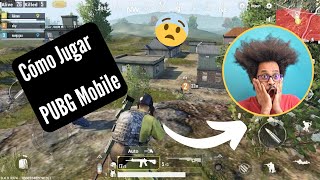 Como jugar PUBG Mobile 2023 para Principiante 1 [upl. by Jammal3]