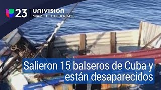 Éxodo de balseros cubanos 15 salieron de la isla y están desaparecidos [upl. by Atnahs]