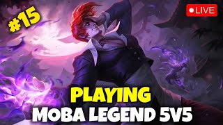 🔴Live Day 15 In Moba Legends 5v5 🗿 Playing With Subscriber🥳 In Mobile mobalegends5v5 shorts [upl. by Berkie]