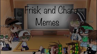 Frisk and Chara’s Family react to memes Part 13 GcrvCharisk [upl. by Adrahs454]